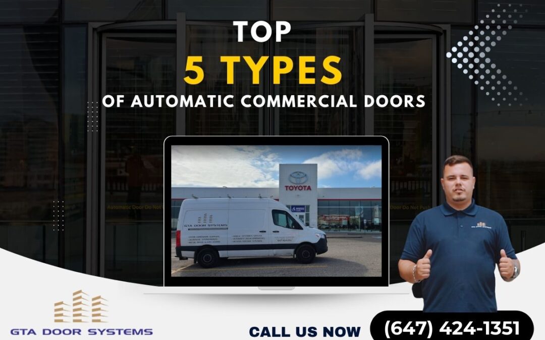 The Top 5 Automatic Door Types You Need to Know